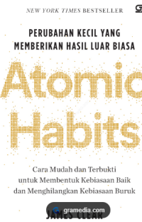 Image of Atomic Habits: Perubahan Kecil yang Memberikan Hasil Luar Biasa