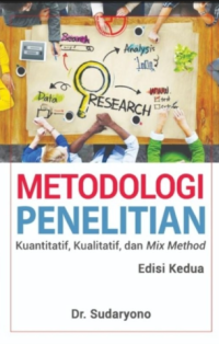 Image of Metodologi Penelitian: Kuantitatif, Kualitatif, dan Mix Method