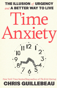 Image of Time Anxiety: The Illusion of Urgency and a Better Way to Live